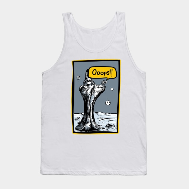 Oops -minor technical problem Tank Top by stephenignacio